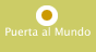 Puerta al Mundo