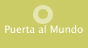 Puerta al Mundo